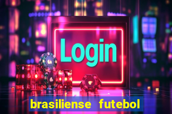 brasiliense futebol clube maior de 18